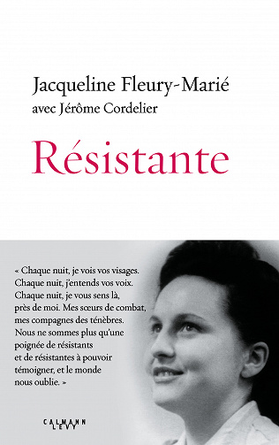 Jacqueline Fleury-Marié, Jérôme Cordelier - Résistante