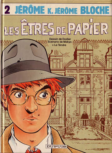 Jérôme K. Jérôme Bloche - 2. Les êtres de papier