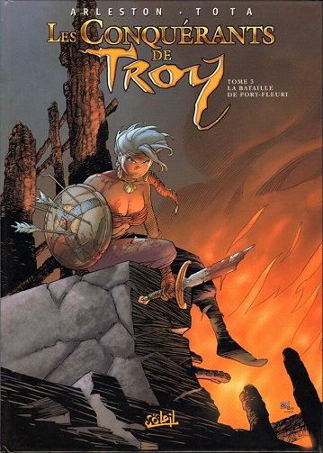 Les conquérants de Troy - 3. La Bataille de Port-Fleuri