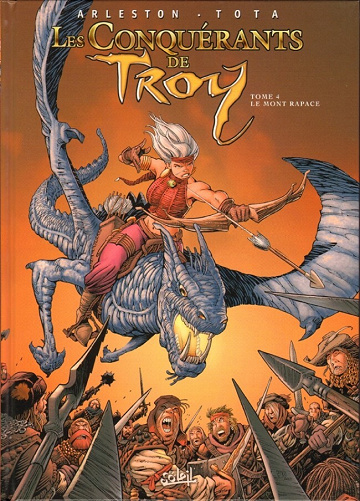 Les conquérants de Troy - 4. Le Mont Rapace