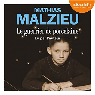 Le Guerrier de porcelaine - Mathias Malzieu (2022)