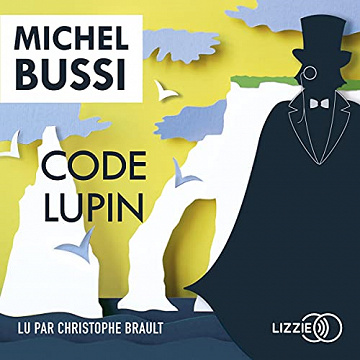 Code Lupin - Michel Bussi (2021)