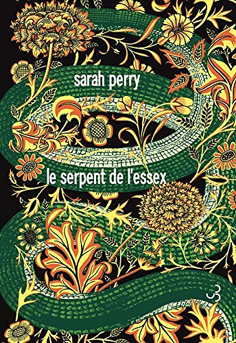 Sarah Perry - Le Serpent de l'Essex