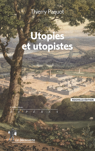 Thierry Paquot - Utopies et utopistes