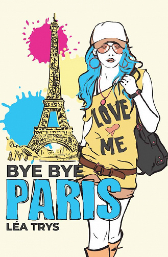 Bye Bye Paris - Léa Trys (2022)