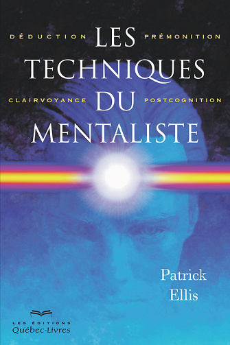 Patrick Ellis - Les techniques du mentaliste