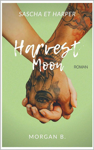 Harvest Moon - Morgan B.