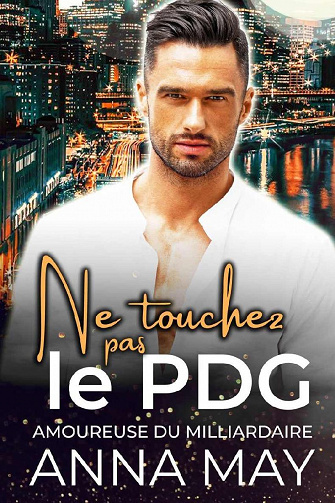Ne touchez pas le PDG - Anna May (2022)
