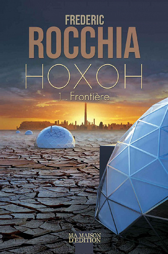 Frontière (HOXOH t. 1) - Frédéric Rocchia (2022)