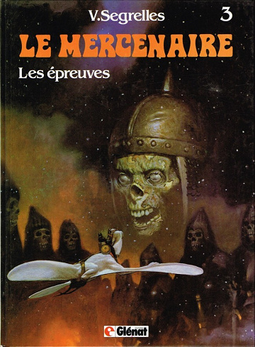 Le mercenaire - 3. Les épreuves