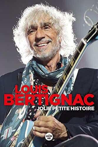 Louis Bertignac - Jolie petite histoire (2022)