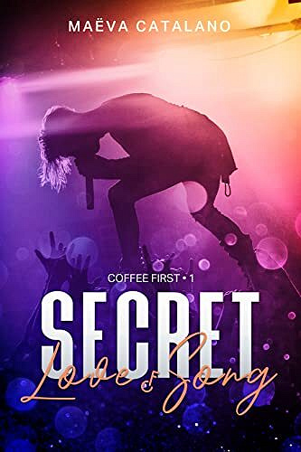 Maëva Catalano - Secret love song (Coffee First t. 1) (2022)