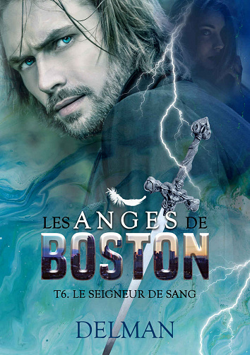 Delman - Les Anges de Boston, Tome 6 : Le Seigneur de Sang (2022)