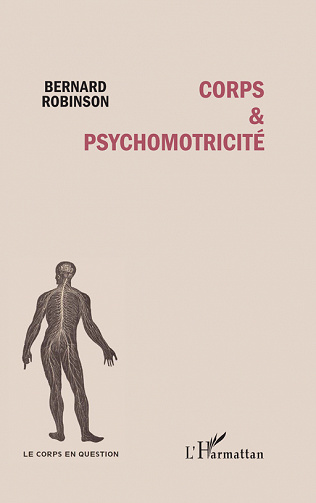 Bernard Robinson - Corps et psychomotricité