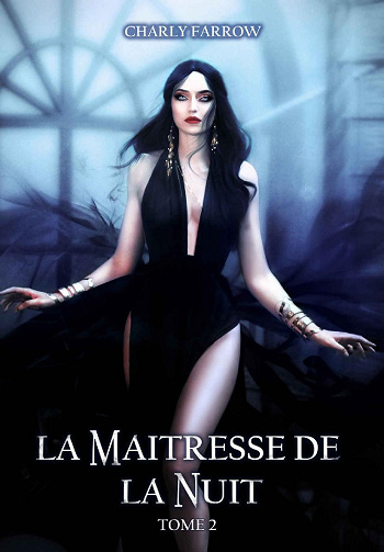 La maîtresse de la nuit, Tome 2 : Sang Froid - Charly Farrow (2022)