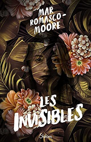 Les Invisibles - Mar Romasco-Moore (2022)
