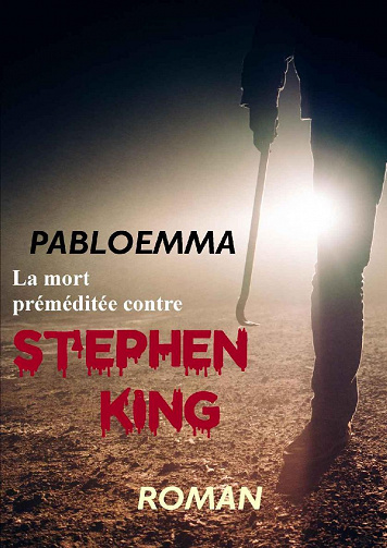 La mort préméditée contre Stephen King - Pabloemma (2022)