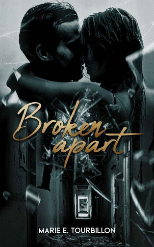 Broken Apart - Marie Emmanuelle Tourbillon (2022)