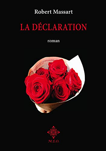 La déclaration - Robert Massart (2022)