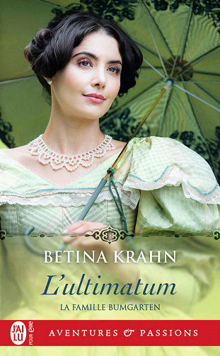 La famille Bumgarten, Tome 1 : L'ultimatum - Betina Krahn (2022)