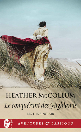 Les fils Sinclair, Tome 1 : Le conquérant des Highlands - Heather McCollum (2022)