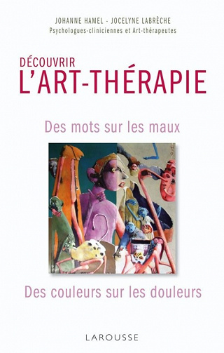 Jocelyne Labrèche - Découvrir L'Art-thérapie