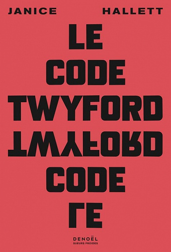 Janice Hallett - Le code Twyford (2022)