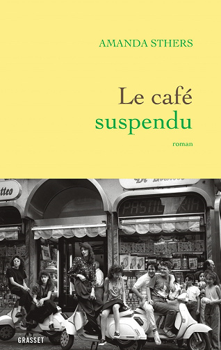 Le café suspendu - Amanda Sthers (2022)