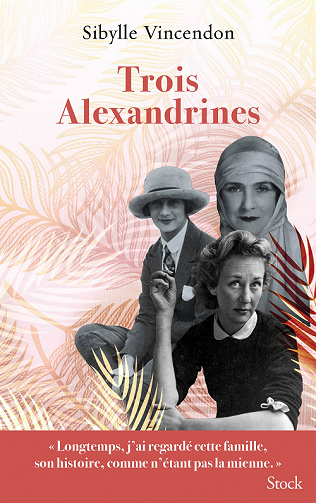Trois Alexandrines - Sibylle Vincendon (2022)
