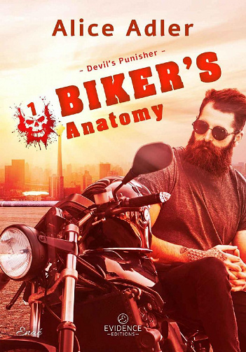Biker's Anatomy: Devil's Punisher, T1 - Alice Adler (2022)