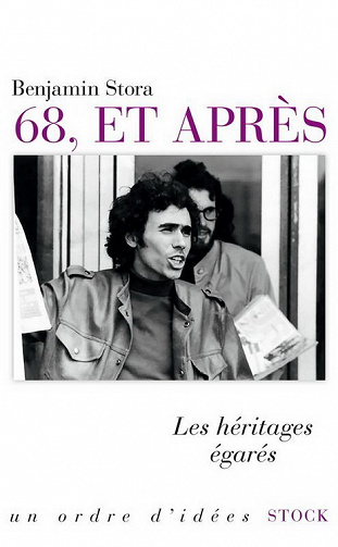 Benjamin Stora - 68, et après