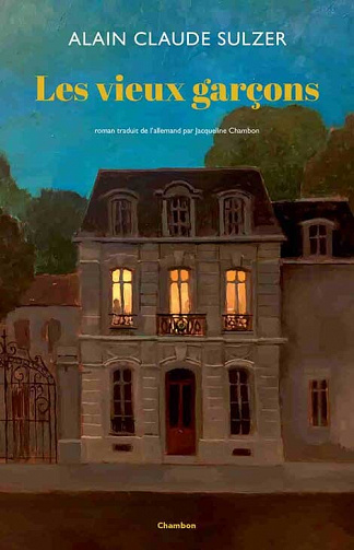 Alain Claude Sulzer - Les vieux garçons (2022)