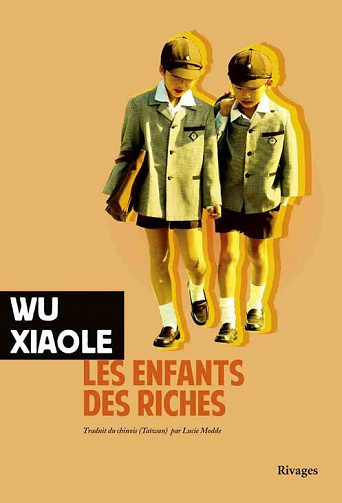 Wu Xiaole - Les Enfants des riches (2022)