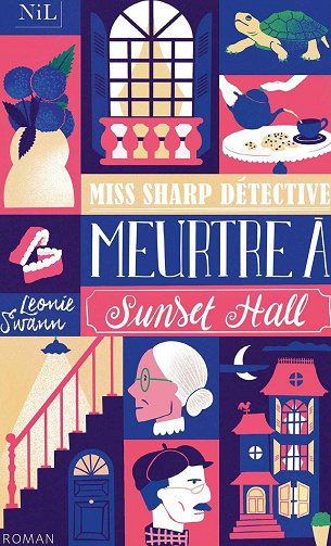 Léonie Swann - Miss Sharp détective - Meurtre à Sunset Hall (2022)