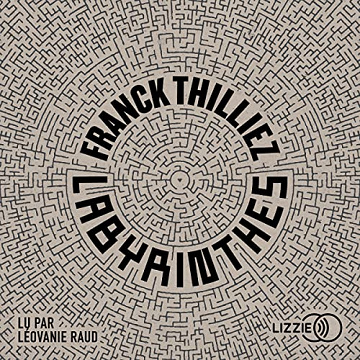 Franck Thilliez - Labyrinthes