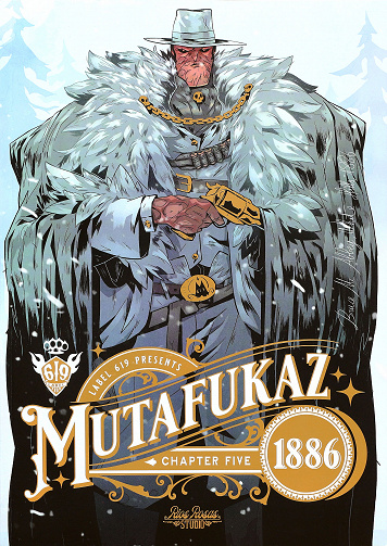 Mutafukaz 1886 - Tome 5