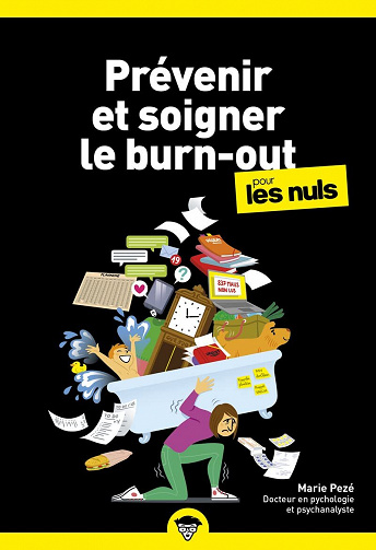 Prévenir et soigner le burn-out pour les Nuls - Marie Pezé (2022)