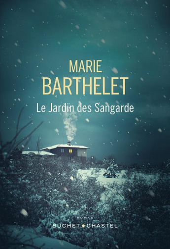 Le Jardin des Sangarde - Marie Barthelet (2022)