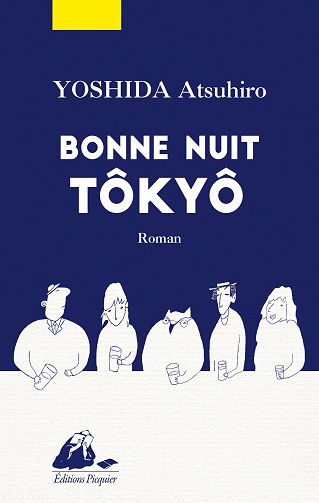 Atsuhiro YOSHIDA - Bonne nuit Tokyo (2022)
