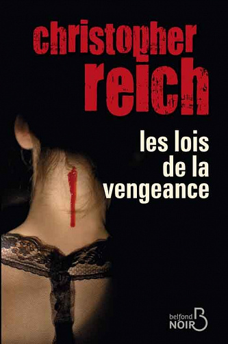Christopher Reich - Les Lois de la vengeance