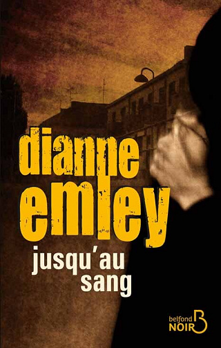 Dianne Emley - Jusqu'au sang