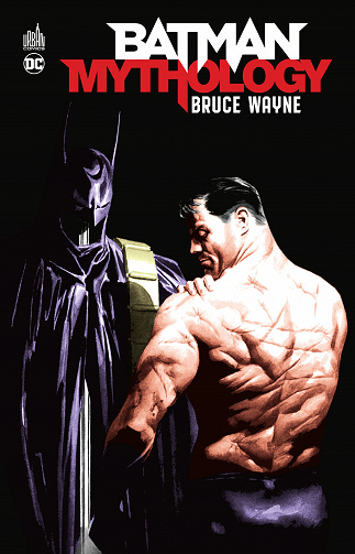 Batman Mythology - Tome 03 - Bruce Wayne (2021)