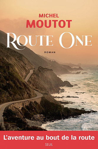 Route One - Michel Moutot (2022)