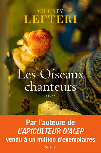 Les Oiseaux chanteurs - Christy Lefteri (2022)