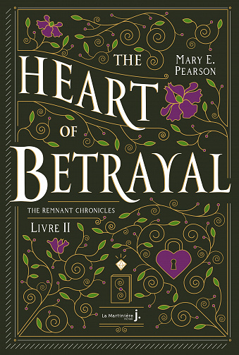 Mary Pearson - The Heart Of Betrayal: The Remnant Chronicles, tome 2 (2022)