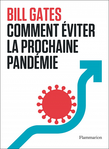 Comment éviter la prochaine pandémie - Bill Gates (2022)