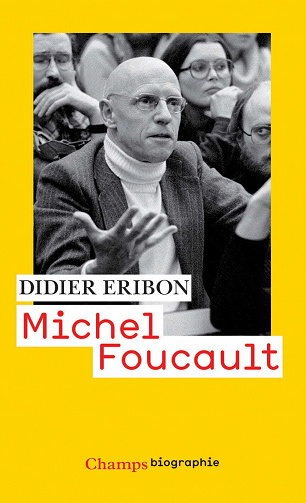 Didier Eribon - Michel Foucault