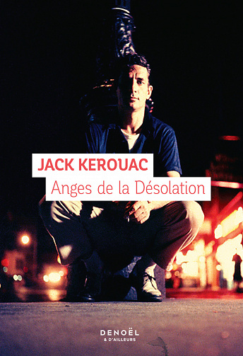 Jack Kerouac - Anges de la Désolation (2022)