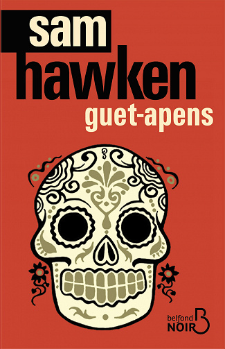 Sam Hawken - Guet-apens