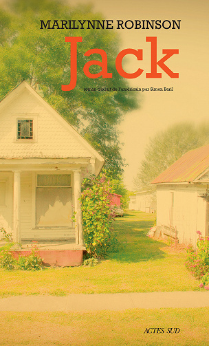 Marilynne Robinson - Jack (2022)